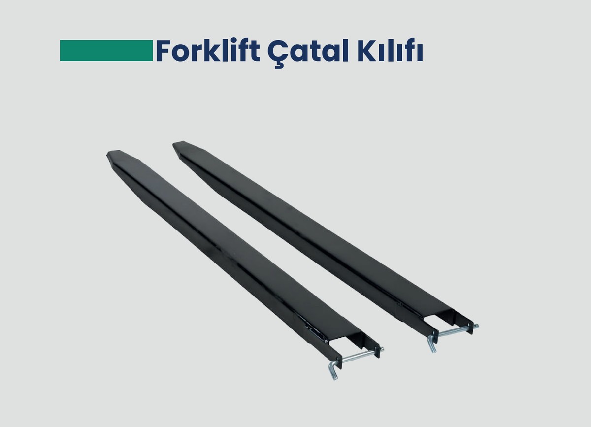 Forklift Çatal Kılıfı